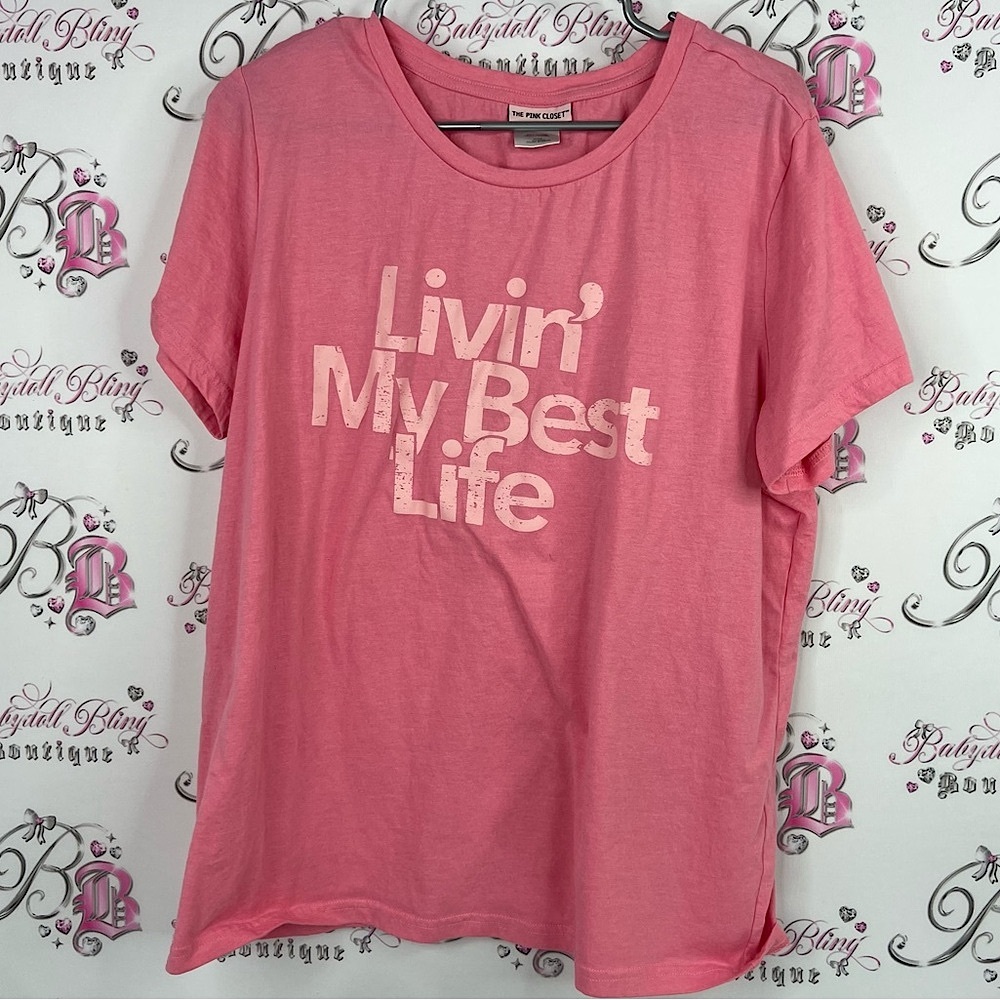 The pink closet Livin' My Best Life Pink Tee funny tshirt light pink